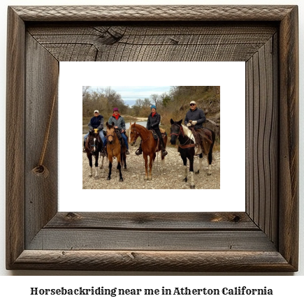 horseback riding near me in Atherton, California